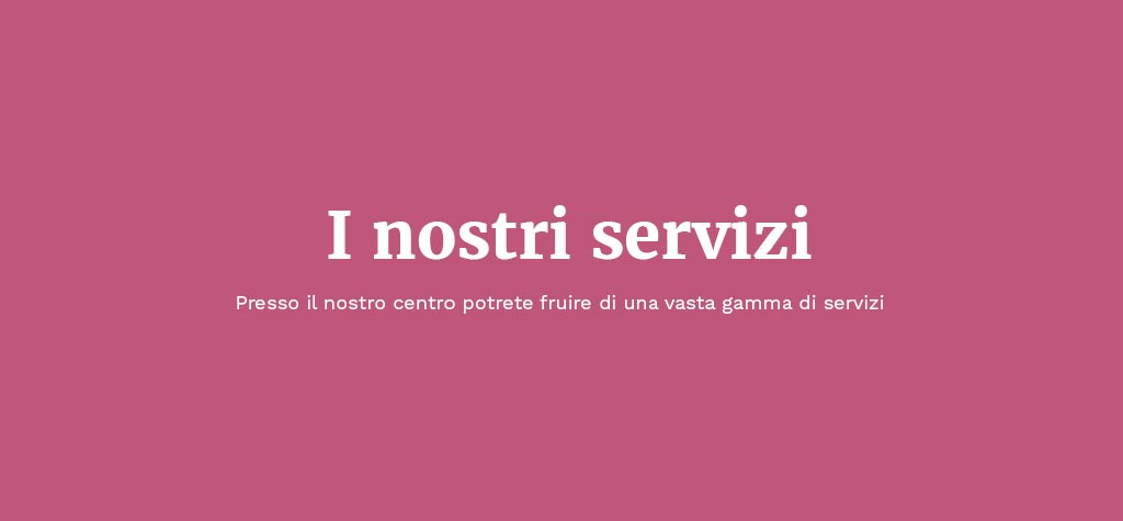 I nostri servizi